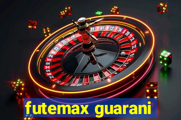 futemax guarani